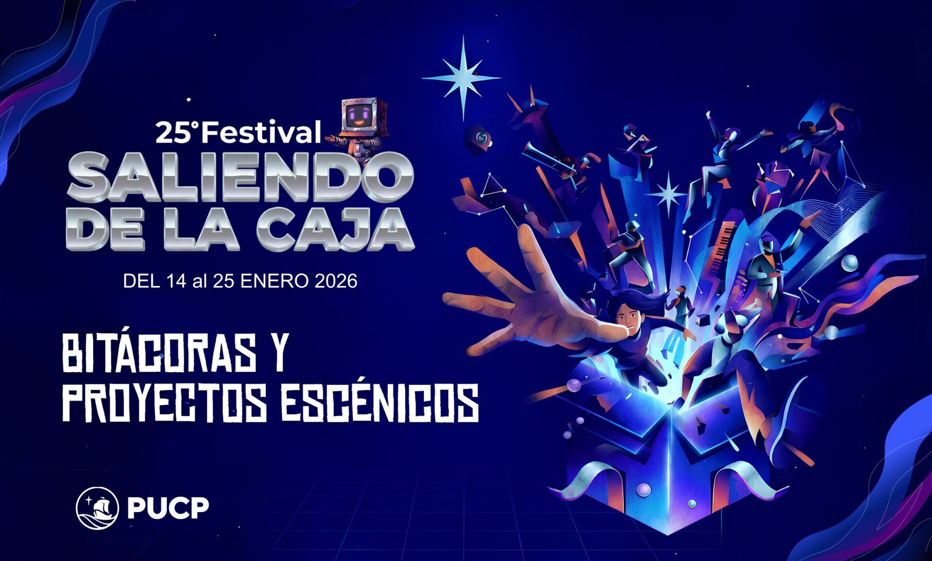 25.º Festival “Saliendo de la Caja”: Bitácoras y Proyectos Escénicos 