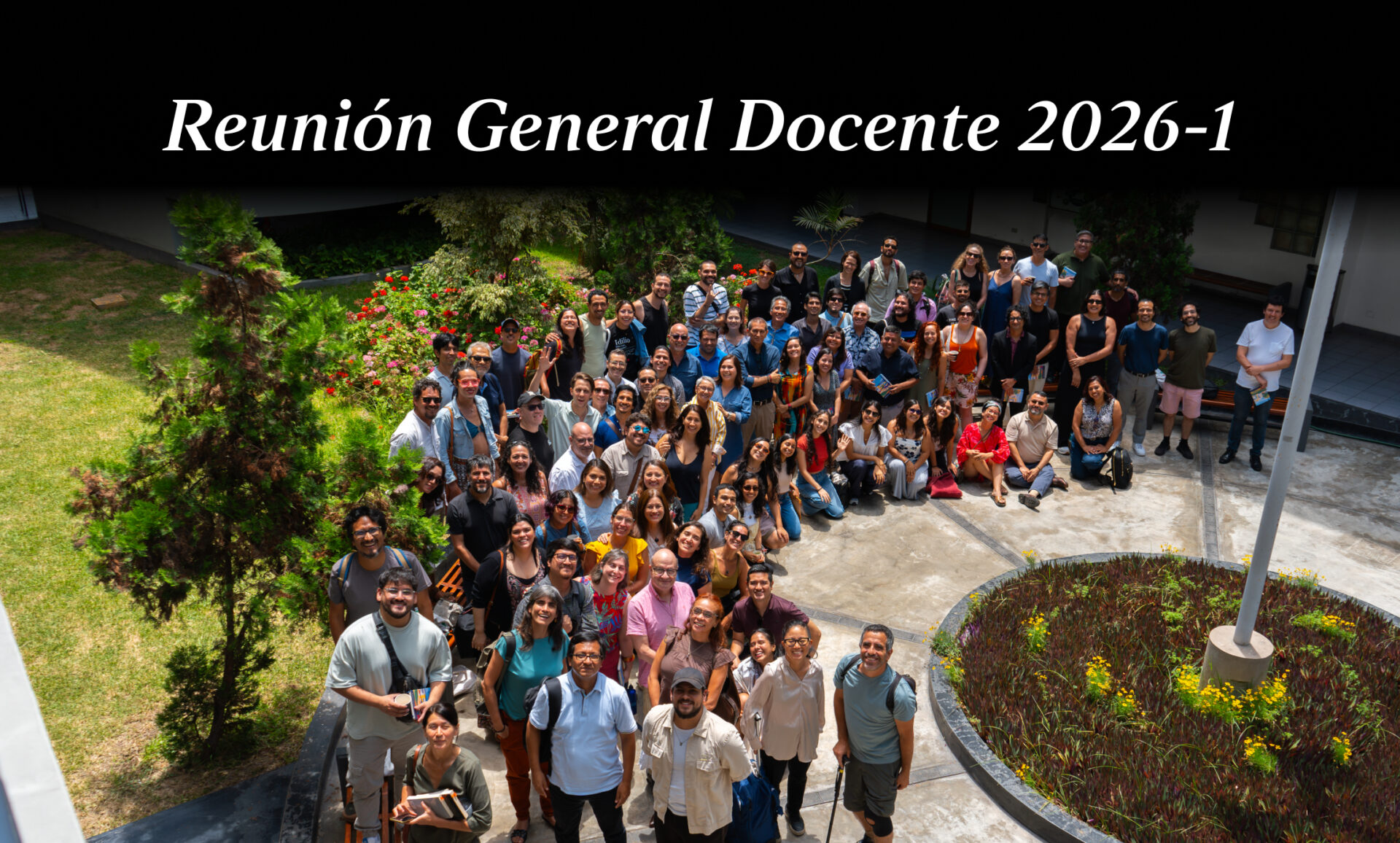 Así se vivió la Reunión General de Docentes 2026-1