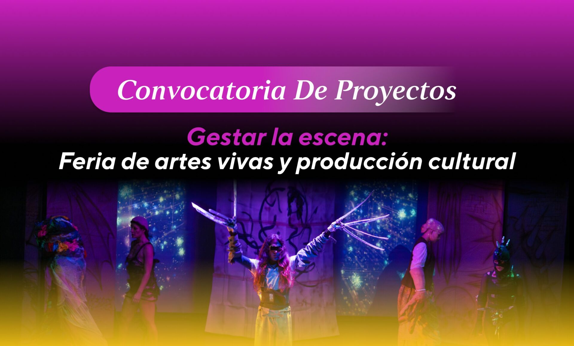 Convocatoria abierta para participar en “Gestar la escena: feria de artes vivas y producción cultural”