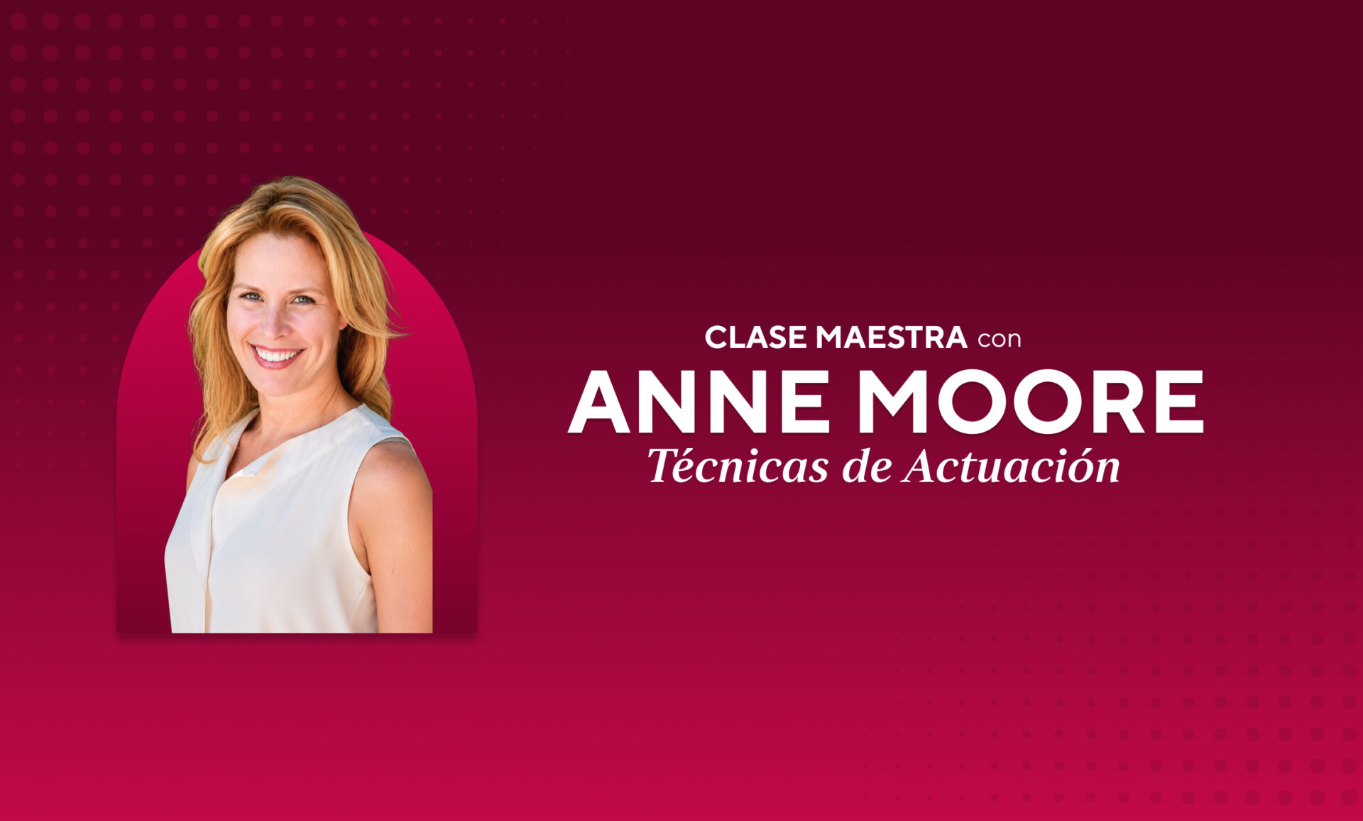 Anne Moore, directora de la New York Film Academy, ofreció una clase maestra en la Facultad de Artes Escénicas