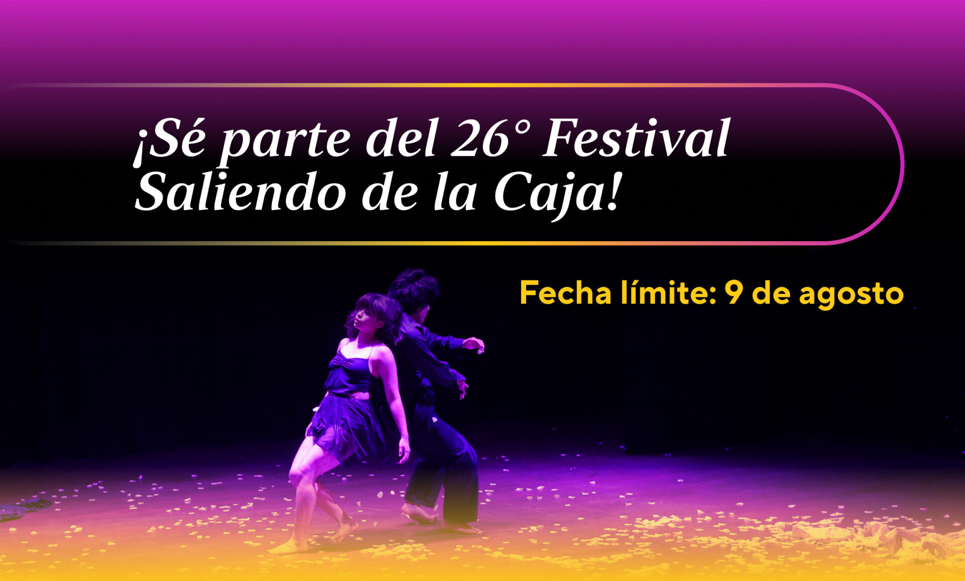 La Facultad de Artes Escénicas abrió la convocatoria para integrar el equipo de producción del 26.° Festival Saliendo de la Caja